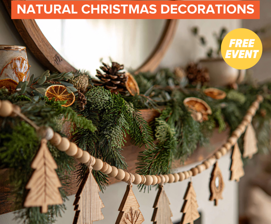 Cover image for event - Natural Christmas Decorations