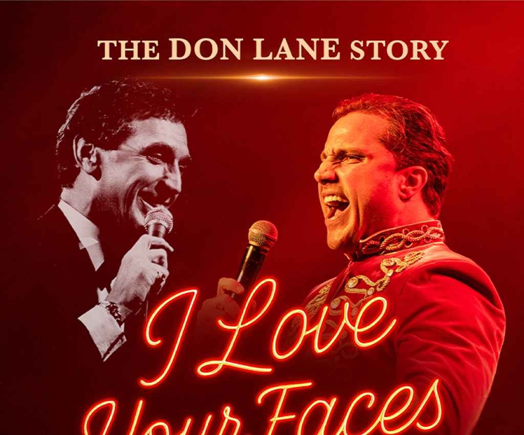 Cover image for event - Changing Lanes Entertainment presents I Love Your Faces -- The Don Lane Story